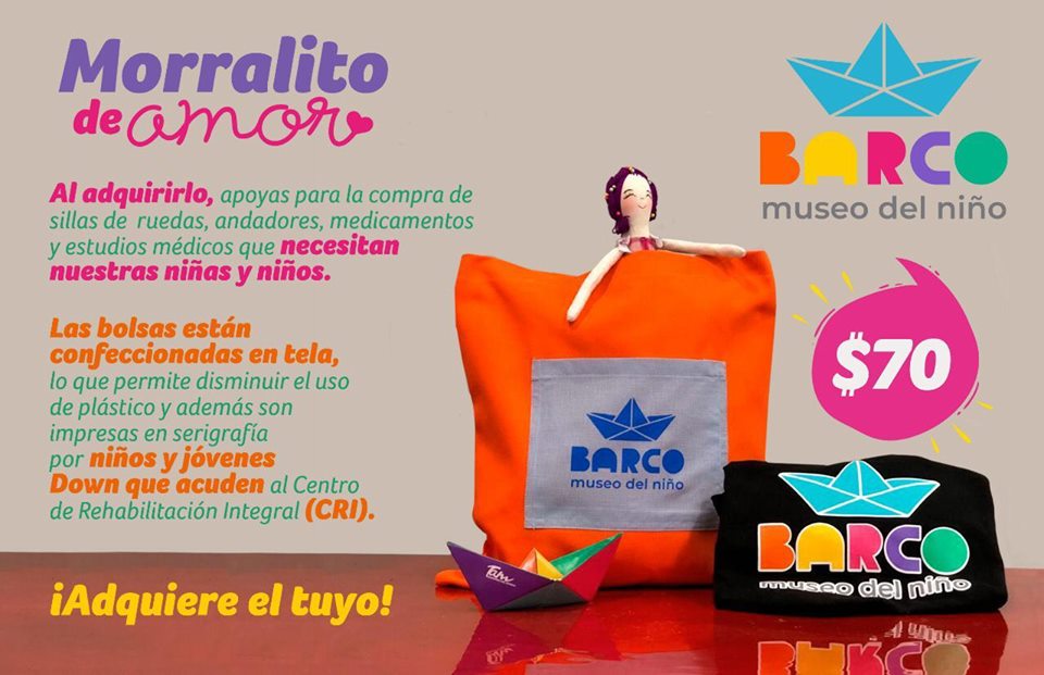 Presentan “Morralitos de amor” campaña coordinada con “Barco” Museo del Niño